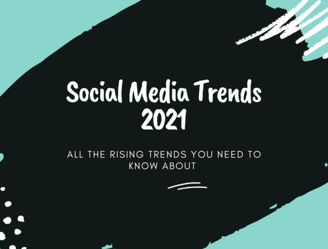 Social media Trends 2021, all the rising trends you need to know about, black, blue, white