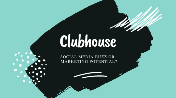 Clubhouse, Social media buzz or marketing potential?, blue, black, white