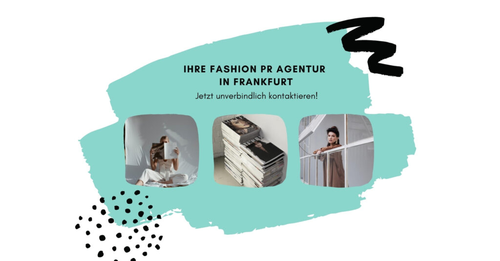 PR Fashion Agentur in Frankfurt